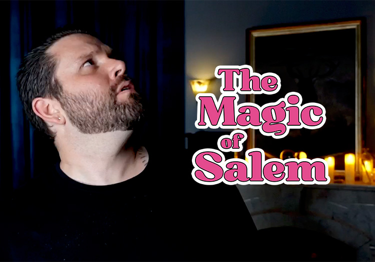 The magic of salem.